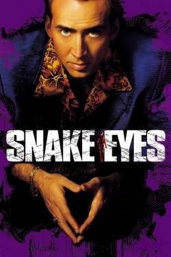 Watch Snake Eyes Movies for Free