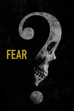Watch Fear Movies for Free