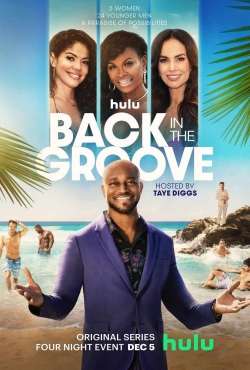 Watch Back in the Groove Movies for Free