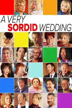 Watch A Very Sordid Wedding Movies for Free