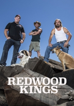 Watch Redwood Kings Movies for Free