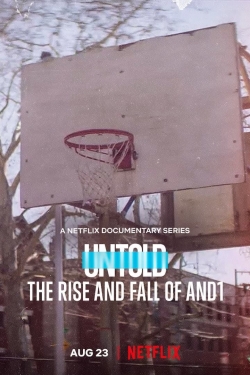 Watch Untold: The Rise and Fall of AND1 Movies for Free