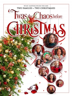 Watch Twas the Chaos Before Christmas Movies for Free