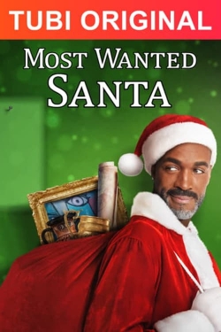 Watch Most Wanted Santa Movies for Free