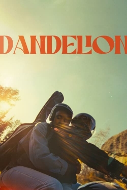 Watch Dandelion Movies for Free