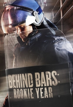 Watch Behind Bars: Rookie Year Movies for Free