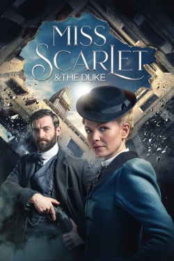 Watch Miss Scarlet and the Duke Movies for Free