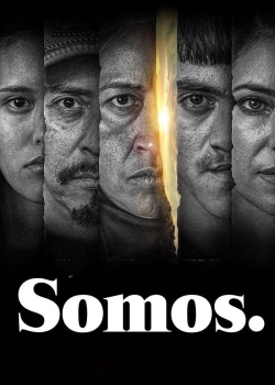 Watch Somos. Movies for Free