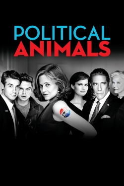 Watch Political Animals Movies for Free