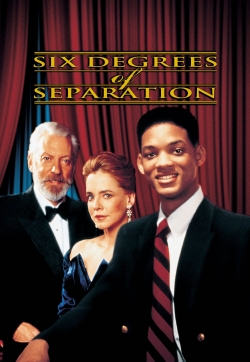 Watch Six Degrees of Separation Movies for Free