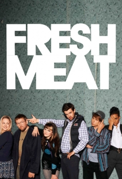 Watch Fresh Meat Movies for Free
