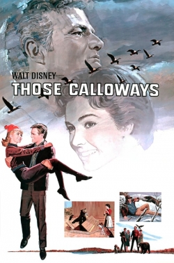 Watch Those Calloways Movies for Free