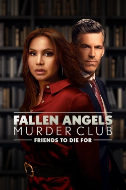 Watch Fallen Angels Murder Club : Friends to Die For Movies for Free