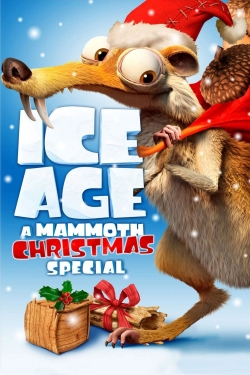 Watch Ice Age: A Mammoth Christmas Movies for Free