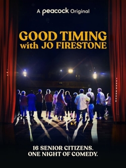 Watch Good Timing with Jo Firestone Movies for Free