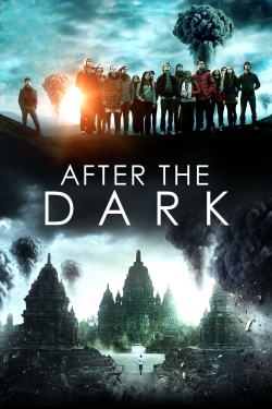 Watch After the Dark Movies for Free