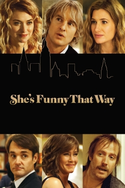 Watch She's Funny That Way Movies for Free