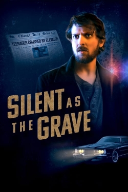 Watch Silent as the Grave Movies for Free