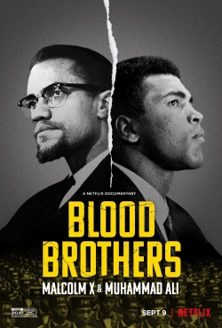 Watch Blood Brothers: Malcolm X & Muhammad Ali Movies for Free