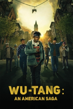 Watch Wu-Tang: An American Saga Movies for Free