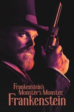 Watch Frankenstein's Monster's Monster, Frankenstein Movies for Free
