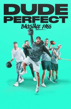 Watch Dude Perfect: Backstage Pass Movies for Free