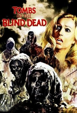 Watch Tombs of the Blind Dead Movies for Free