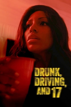 Watch Drunk, Driving, and 17 Movies for Free