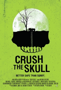 Watch Crush the Skull Movies for Free