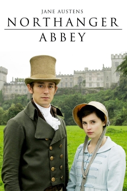 Watch Northanger Abbey Movies for Free