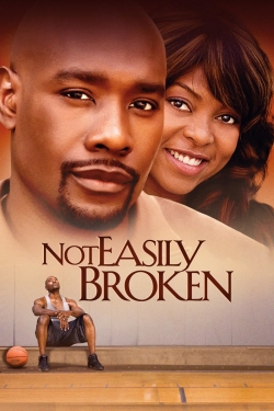 Watch Not Easily Broken Movies for Free