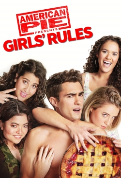 Watch American Pie Presents: Girls' Rules Movies for Free