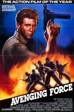 Watch Avenging Force Movies for Free