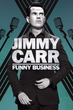 Watch Jimmy Carr: Funny Business Movies for Free