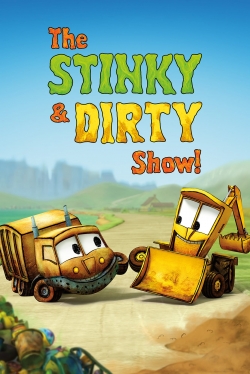 Watch The Stinky & Dirty Show Movies for Free