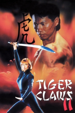Watch Tiger Claws II Movies for Free