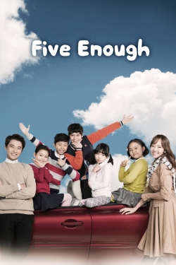 Watch Five Enough Movies for Free