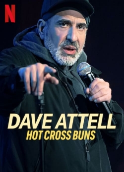Watch Dave Attell: Hot Cross Buns Movies for Free
