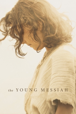 Watch The Young Messiah Movies for Free