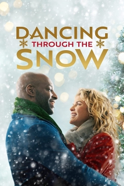 Watch Dancing Through the Snow Movies for Free
