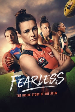 Watch Fearless: The Inside Story of the AFLW Movies for Free