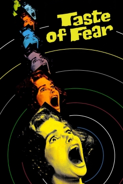 Watch Taste of Fear Movies for Free