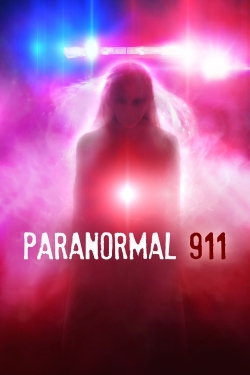 Watch Paranormal 911 Movies for Free