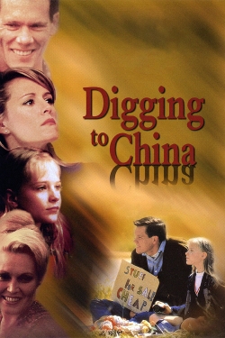 Watch Digging to China Movies for Free