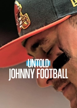 Watch Untold: Johnny Football Movies for Free