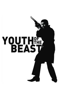 Watch Youth of the Beast Movies for Free