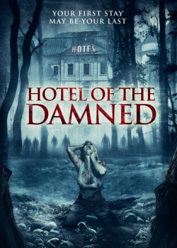 Watch Hotel of the Damned Movies for Free