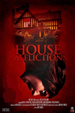 Watch House of Afflictions Movies for Free