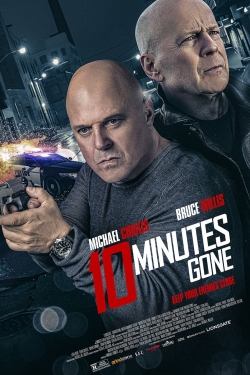 Watch 10 Minutes Gone Movies for Free