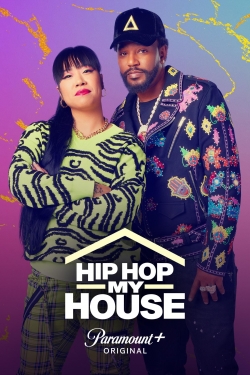Watch Hip Hop My House Movies for Free